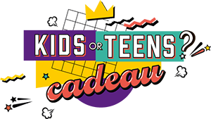 Kids or Teens Cadeau